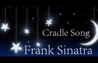 Frank Sinatra – Cradle Song (Brahms’ Lullaby)